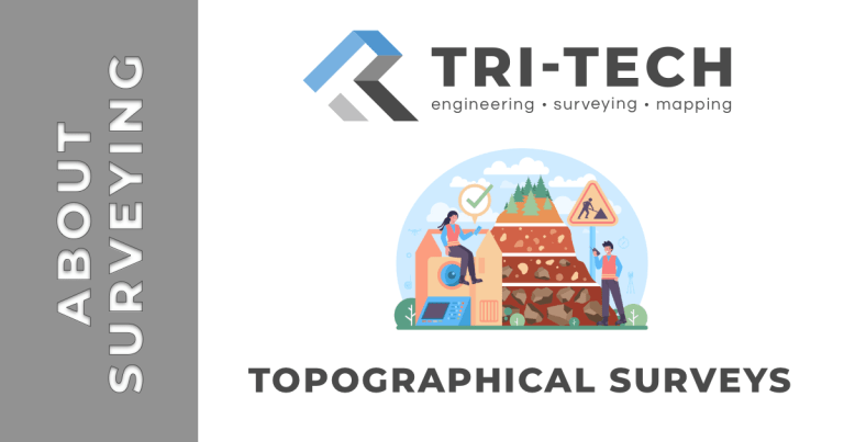 Topographical Surveys Tri Tech Surveys