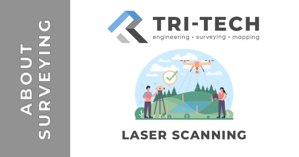 Laser Scanning - Tri Tech Surveys
