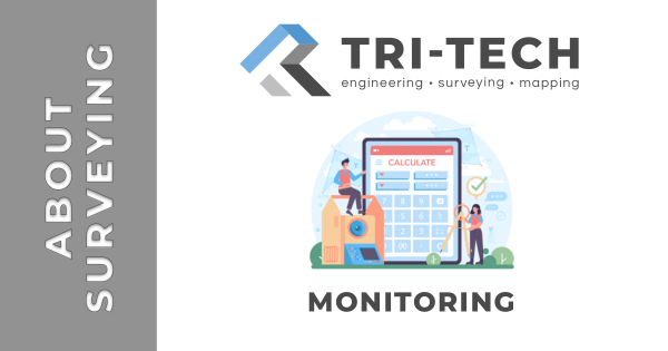 Monitoring - Tri Tech Surveys